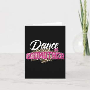Dance Godmother Leopard Funny Dancing Godmother Mo Card