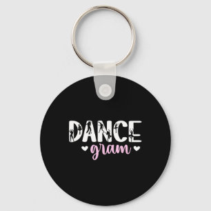 Dance Gram Of A Dancer Gram Dancing Gram Grandma Key Ring