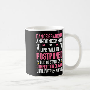 Dance Grandma Announcement Grandma Of A Dancer Gra Coffee Mug