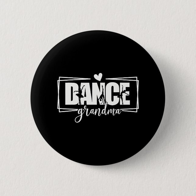 Dance Grandma Cheer Ballet Dancer Grandmother 6 Cm Round Badge (Front)