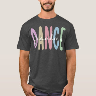 Dance Grandma Dancing Grandmother Of A Dancer Gran T-Shirt