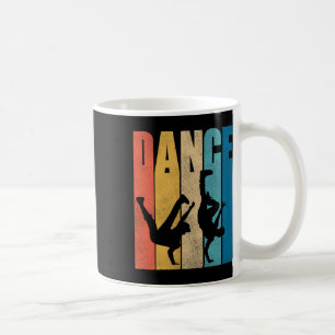 Dance Hip Hop Dancing Hiphop Dancer Breakdance Bre Coffee Mug