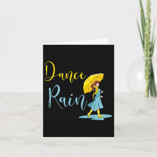 Dance In The Rain Summer Bad Weather Dancing In Th Card