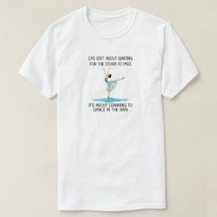 Dance In The Rain T-Shirt