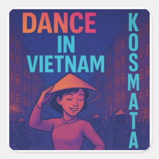 Dance in Vietnam - Aufkleber Square Sticker