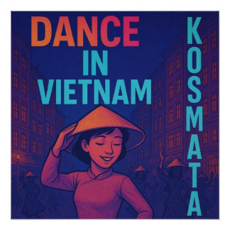Dance in Vietnam - Poster