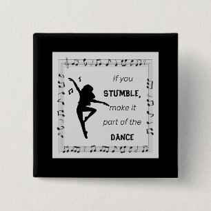 Dance inspirational quote musical notes black 15 cm square badge