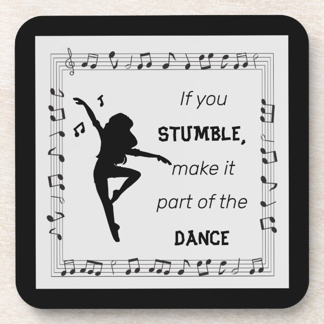 Dance inspirational quote musical notes black  coaster (Front)