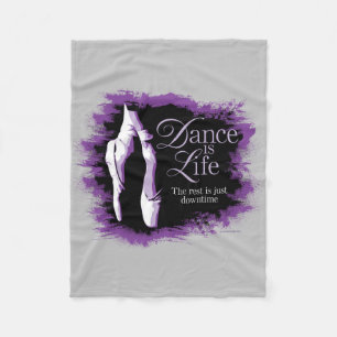 Dance Is Life Fleece Blanket