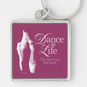 Dance Is Life Key Ring
