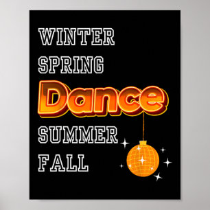 Dance Is Life Poster