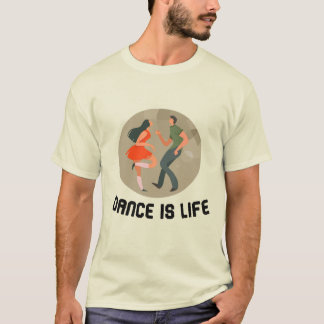 dance is life T-Shirt
