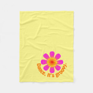 Dance. It's Groovy Fleece Blanket