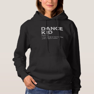 Dance Kid Definition Hoodie
