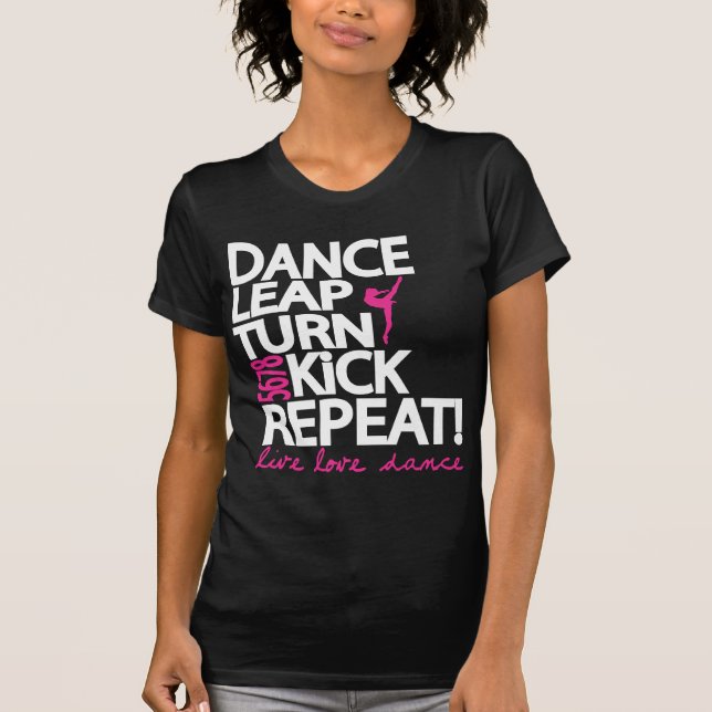Dance Leap Turn Kick Repeat Dancer V Neck Shirt (Front)