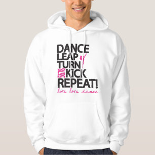 Dance leap Turn Repeat Dancer Hoodie