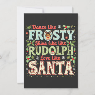 Dance Like Frosty Shine Like Rudolph Love Invitation