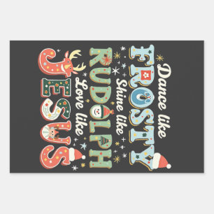 Dance Like Frosty Shine Like Rudolph Love Like   Wrapping Paper Sheet