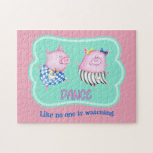 Dance Like No One is Watching Happy Dancing Pigs Jigsaw Puzzle