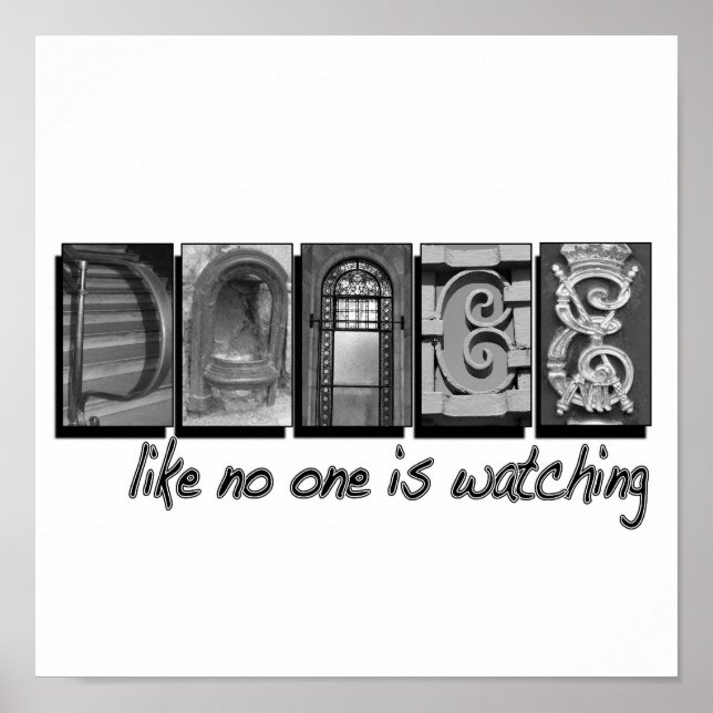 Dance Like No One Is Watching, Letter PIcture Poster (Front)