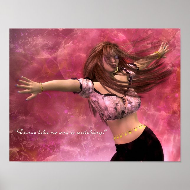 Dance Like No One Is Watching Poster (Front)