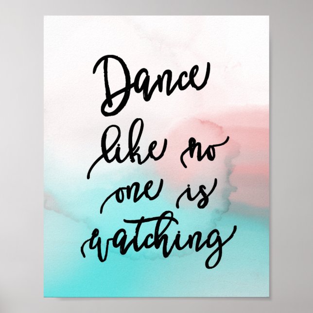 Dance like no one is watching! poster (Front)
