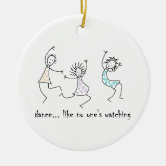 Dance Like No One's Watching Ceramic Tree Decoration