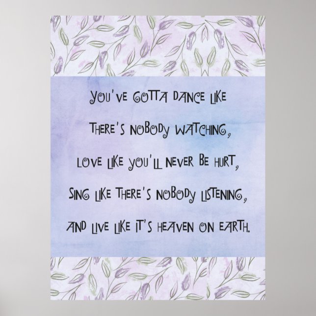 Dance like nobody is watching poster (Front)