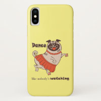 Dance like nobody is watching Pug Girl