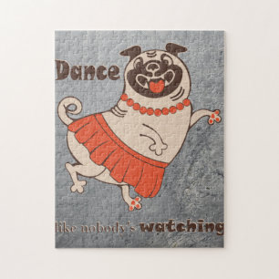 Dance like nobody is watching Pug Girl Jigsaw Puzzle