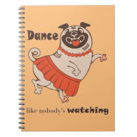 Dance like nobody is watching Pug Girl