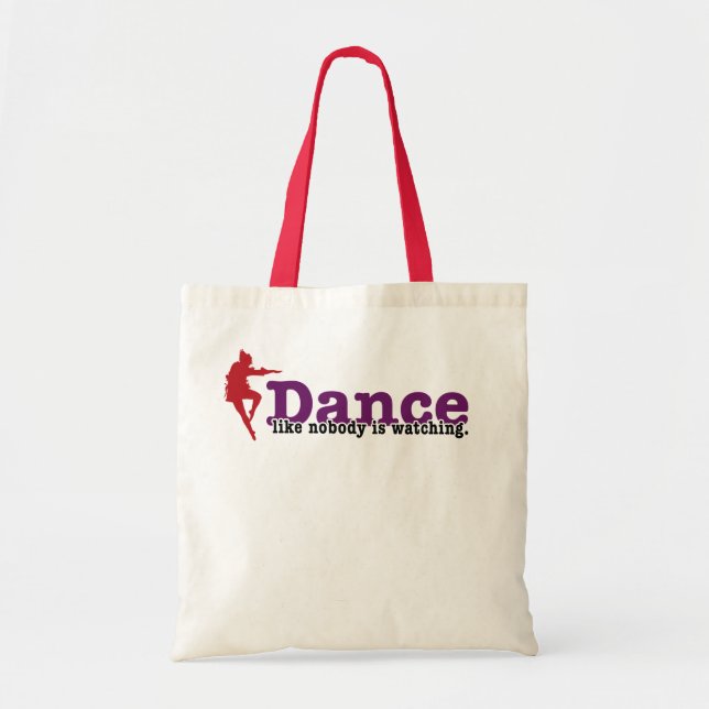 Dance like nobody is watching tote bag (Front)