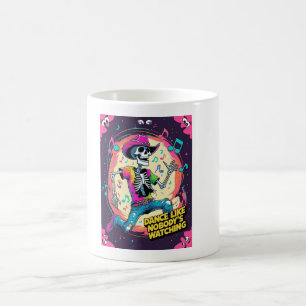 Dance Like Nobody’s Watching – Wild Skeleton Groov Coffee Mug