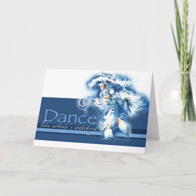 Dance, like nobody's watching Greeting Card (Front)