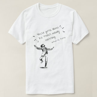 "Dance Like There's Nobody Watching" Funny T-Shirt