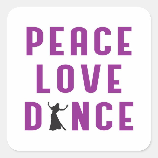 Dance Love Dancing Party Sport Dancer Funny Gift Square Sticker (Front)