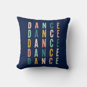 Dance Lovers Cute Colourful Dancer Typography Blue Cushion