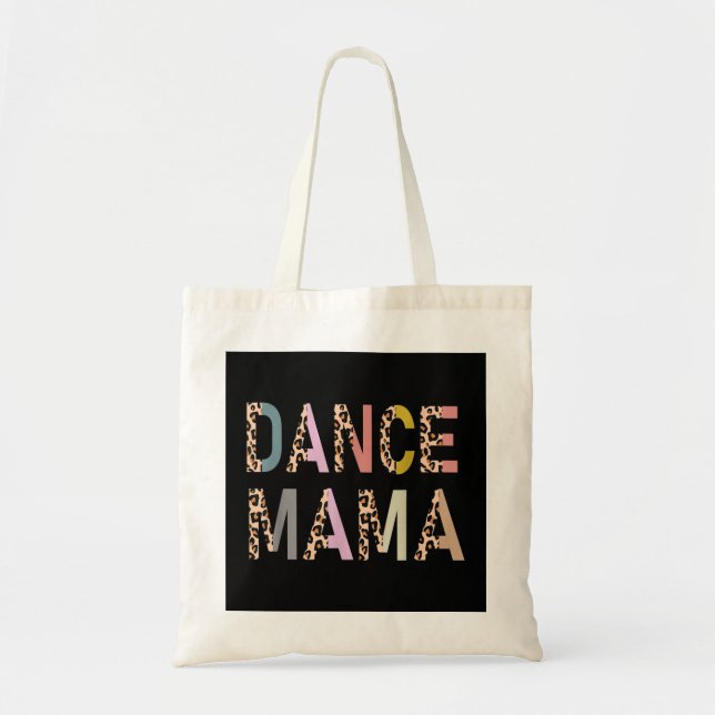Dance Mama Of A Dancer Mum Dancing Mother Dance Mo Tote Bag (Front)