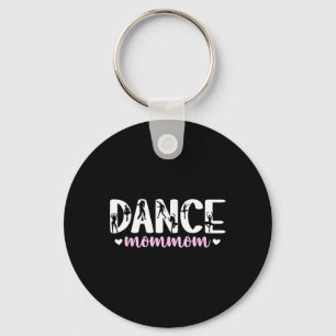 Dance Mommom Of A Dancer Mommom Dancing Mommom Gra Key Ring