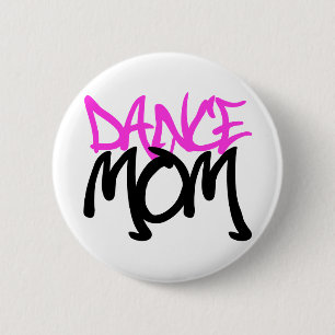 Dance Mum 6 Cm Round Badge