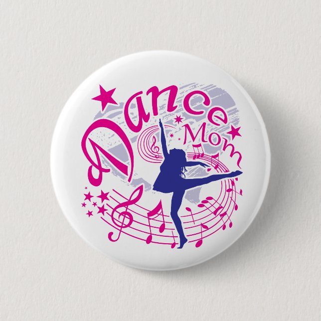 Dance Mum 6 Cm Round Badge (Front)
