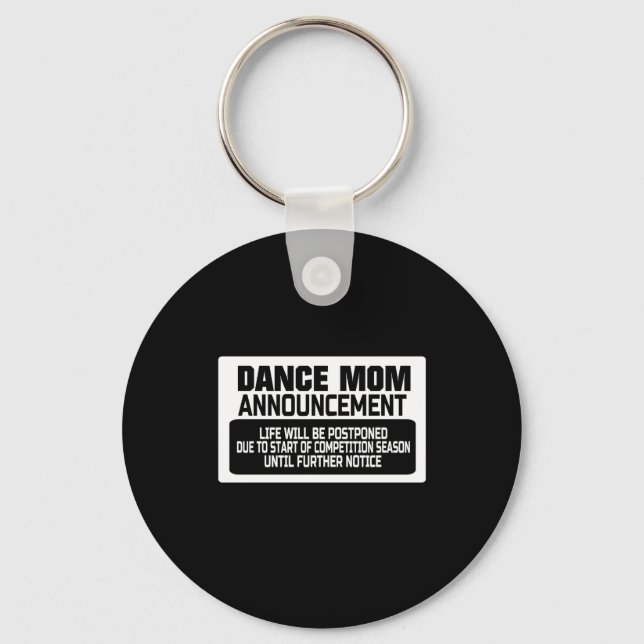 Dance Mum Announcement White Key Ring (Front)