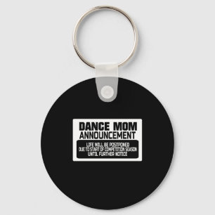 Dance Mum Announcement White Key Ring