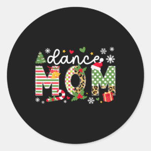 Dance Mum Christmas Dancer Mum Xmas Party Classic Round Sticker