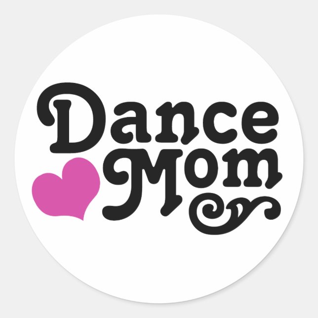 Dance Mum Classic Round Sticker (Front)