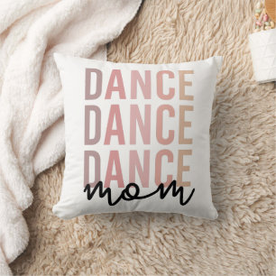 Dance Mum   Dance Mama   Dancer Mama Gift Cushion