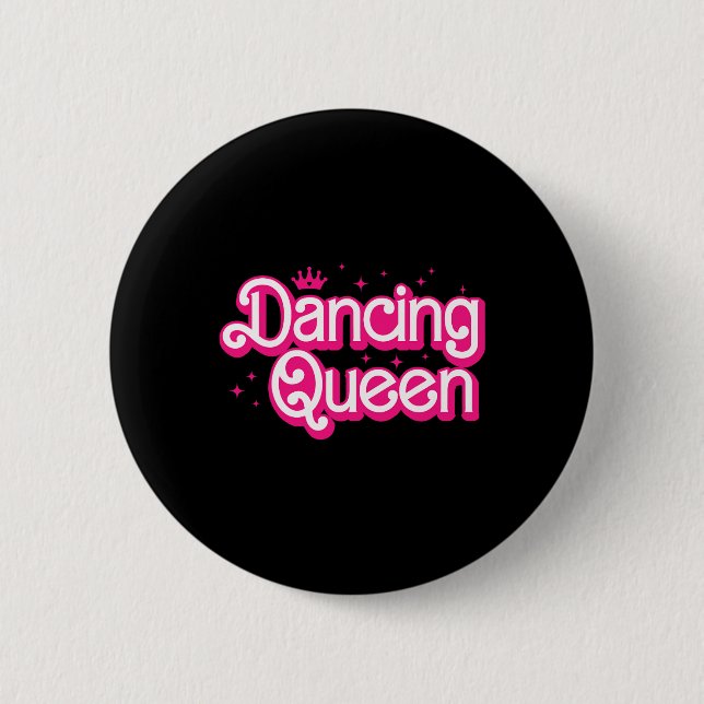 Dance Mum Dancing Queen Dancing 70s Disco Bachelor 6 Cm Round Badge (Front)