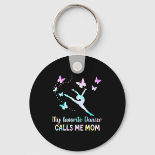 Dance mum favourite dancer calls mum funny mother' key ring
