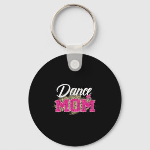 Dance mum leopard funny dancing mum mother's day key ring