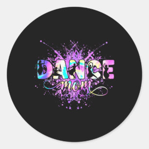 Dance Mum Mother's Day Dancing Dancer Mama Mummy Classic Round Sticker